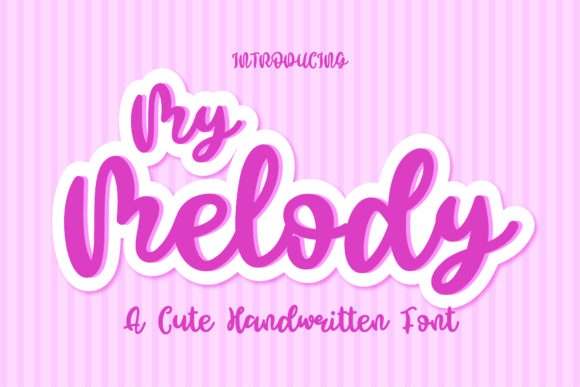 My Melody: A Cute Font for Business Branding